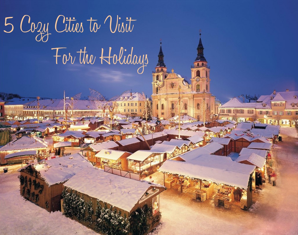 Where to visit for christmas, cozy christmas cities, best places to travel for christmas, top christmas destinations, best christmas destinations, best christmas cities, travel for the holidays, where to visit for the holidays